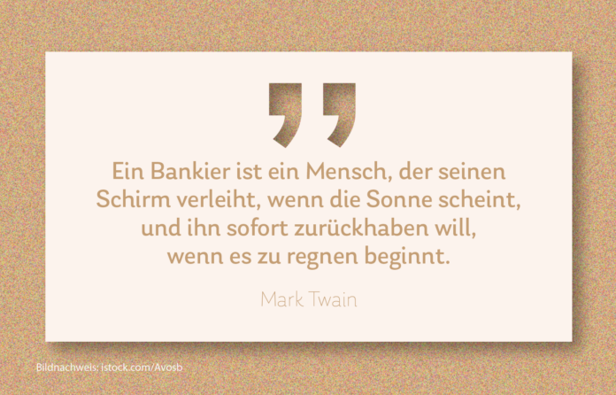 Banken haben keinen besonders guten Ruf. Hat sich daran durch die Corona-Krise etwas geändert?|